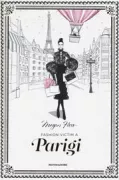 Copertina libro <b>Fashion victim a Parigi<br></b>(titolo originale o altro titolo: <i>Paris through a fashion eye</i>)