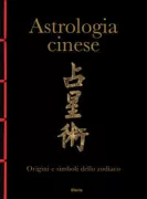 Copertina libro <b>Astrologia cinese</b>