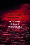 Copertina libro <b>Il seme della violenza</b>