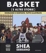 Copertina libro <b>Basket e altre storie<br></b>(titolo originale o altro titolo: <i>Basketball (and other things)</i>)