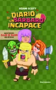 Copertina libro <b>Diario di un barbaro incapace<br></b>(titolo originale o altro titolo: <i>Diary of a wimpy Barbarian</i>)