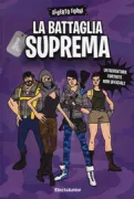Copertina libro <b>La battaglia suprema</b>