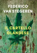 Copertina libro <b>Il cartello olandese</b>
