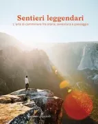Copertina libro <b>Sentieri leggendari</b>