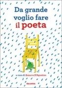 Copertina libro <b>Da grande voglio fare il poeta</b>