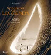 Copertina libro <b>Spedizioni da leggenda<br></b>(titolo originale o altro titolo: <i>Expeditions unpacked</i>)