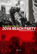 Copertina libro <b>Jova Beach Party: cronache da una nuova era</b>