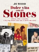 Copertina libro <b>Dolce vita con gli Stones<br></b>(titolo originale o altro titolo: <i>Stoned</i>)
