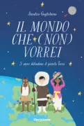 Copertina libro <b>Il mondo che (non) vorrei</b>