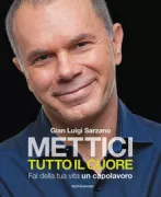 Copertina libro <b>Mettici tutto il cuore</b>
