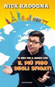Copertina libro <b>In giro per il mondo con il più figo degli sfigati</b>