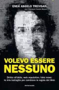 Copertina libro <b>Volevo essere nessuno</b>