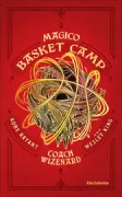 Copertina libro <b>Magico basket camp<br></b>(titolo originale o altro titolo: <i>Training camp</i>)