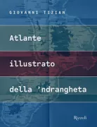 Copertina libro <b>Atlante illustrato della 'ndrangheta</b>
