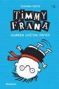 Copertina libro <b>Timmy Frana<br></b>(titolo originale o altro titolo: <i>Timmy Failure : book 2</i>)