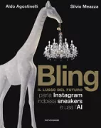 Copertina libro <b>Bling il lusso del futuro</b>