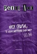 Copertina libro <b>Hey Crush, ti vuoi mettere con me? Si No</b>