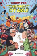 Copertina libro <b>Anche mio nonno era un Otaku!</b>