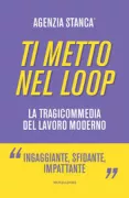 Copertina libro <b>Ti metto nel loop</b>
