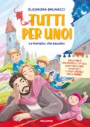 Copertina libro <b>Tutti per uno!</b>