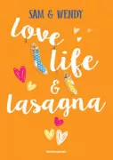 Copertina libro <b>Love, life & lasagna</b>