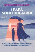 Copertina libro <b>I papà sono bugiardi</b>