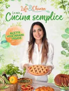 Copertina libro <b>La mia cucina semplice</b>