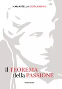 Copertina libro <b>Il teorema della passione</b>