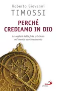 Copertina libro <b>Perché crediamo in Dio</b>