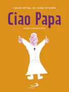 Copertina libro <b>Ciao Papa</b>