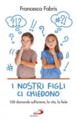 Copertina libro <b>I nostri figli ci chiedono</b>