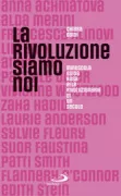 Copertina libro <b>La rivoluzione siamo noi</b>