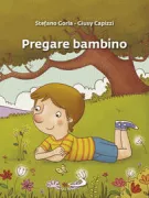 Copertina libro <b>Pregare bambino</b>