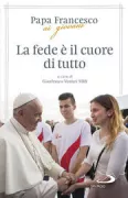 Copertina libro <b>La fede è il cuore di tutto</b>