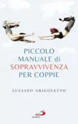 Copertina libro <b>Piccolo manuale di sopravvivenza per coppie</b>