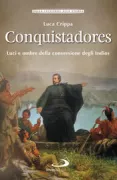 Copertina libro <b>Conquistadores</b>