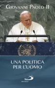 Copertina libro <b>Una politica per l'uomo</b>