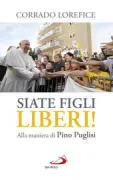 Copertina libro <b>Siate figli liberi!</b>