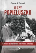 Copertina libro <b>Jerzy Popiełuszko, 1947-1984</b>