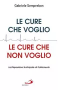 Copertina libro <b>Le cure che voglio, le cure che non voglio</b>