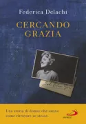 Copertina libro <b>Cercando Grazia</b>