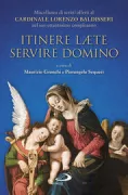 Copertina libro <b>Itinere laete servire Domino</b>