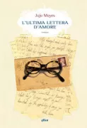 Copertina libro <b>L'ultima lettera d'amore<br></b>(titolo originale o altro titolo: <i>The last letter from your lover</i>)