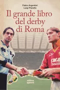 Copertina libro <b>Il grande libro del derby di Roma</b>