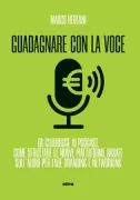 Copertina libro <b>Guadagnare con la voce</b>
