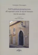Copertina libro <b>Dall'hospitium peregrinorum all'ospedale civile di Ascoli Satriano (11.-22. secolo)</b>