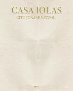 Copertina libro <b>Casa Iolas, citofonare Vezzoli</b>