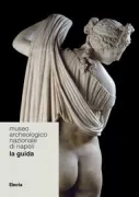 Copertina libro <b>Museo archeologico nazionale di Napoli</b>