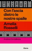 Copertina libro <b>Con l'ascia dietro le nostre spalle</b>
