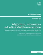 Copertina libro <b>Algoritmi, sicurezza ed etica dell'innovazione</b>